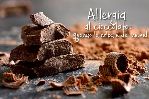 Allergia al cioccolato? Forse è colpa del nichel