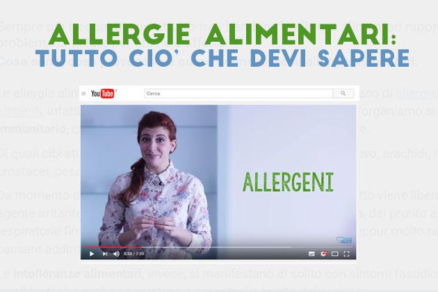Video: le 4 informazioni essenziali sulle allergie alimentari