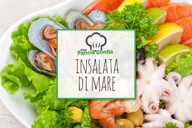 Ricette Ciao Pancia Gonfia: insalata di mare