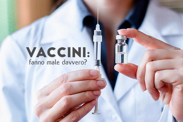 I vaccini fanno male davvero?