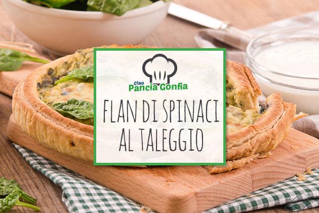 Ricette Ciao Pancia Gonfia: flan di spinaci al taleggio