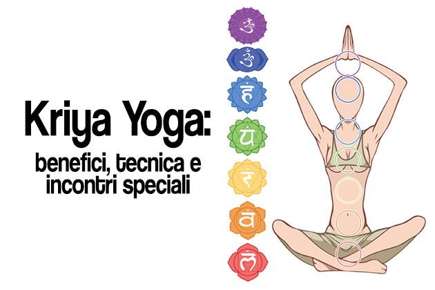 Kriya Yoga: benefici, tecnica e incontri speciali