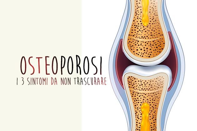 Osteoporosi, i sintomi da non trascurare