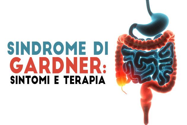 Sindrome di Gardner: sintomi e terapia
